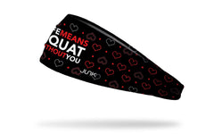 Squat Without You Big Bang Lite Headband